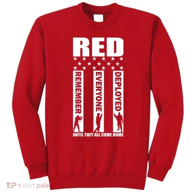 Red Friday Until They All Come Home Sweatshirt