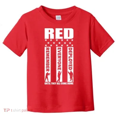 Red Friday Until They All Come Home Toddler T-Shirt