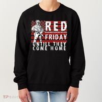 Red Friday Until They All Come Home Support Our Veterans Women's Sweatshirt thumb 0