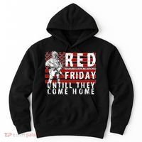 Red Friday Until They All Come Home Support Our Veterans Hoodie thumb 0