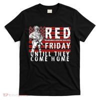 Red Friday Until They All Come Home Support Our Veterans T-Shirt thumb 0
