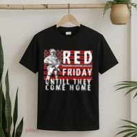 Red Friday Until They All Come Home Support Our Veterans T-Shirt thumb 2