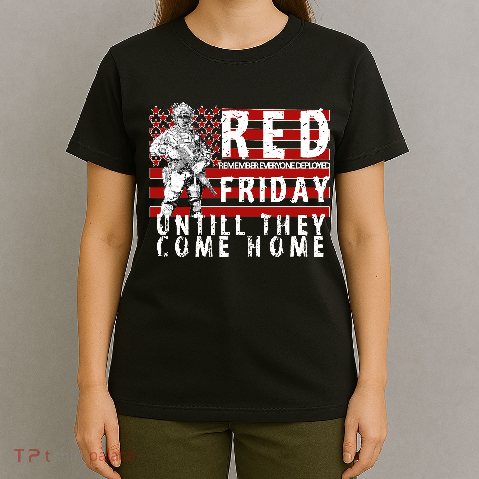 Red Friday Until They All Come Home Support Our Veterans T-Shirt