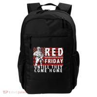 Red Friday Until They All Come Home Support Our Veterans Backpack thumb 0