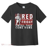 Red Friday Until They All Come Home Support Our Veterans Toddler T-Shirt thumb 0