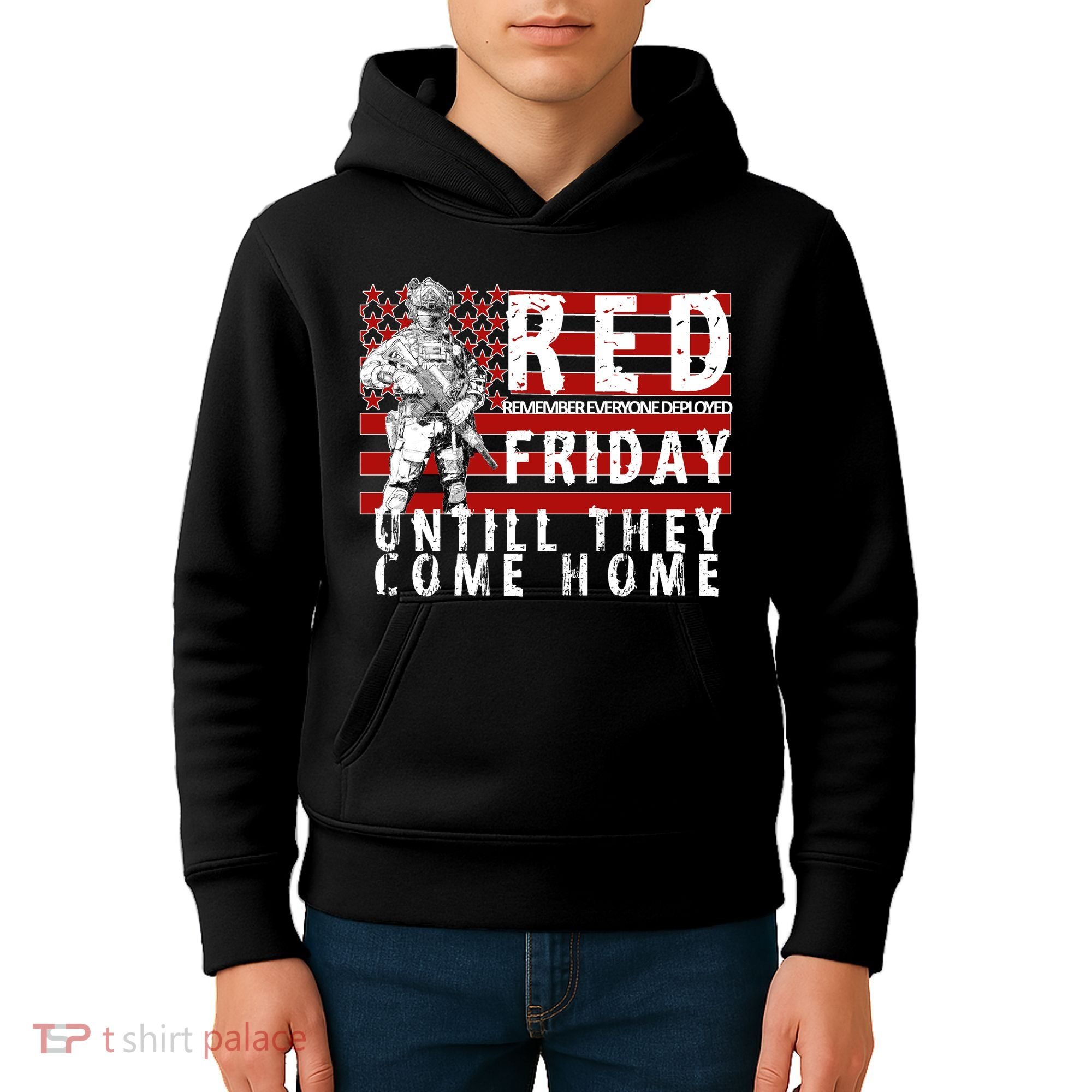 Red Friday Until They All Come Home Support Our Veterans Kids Hoodie