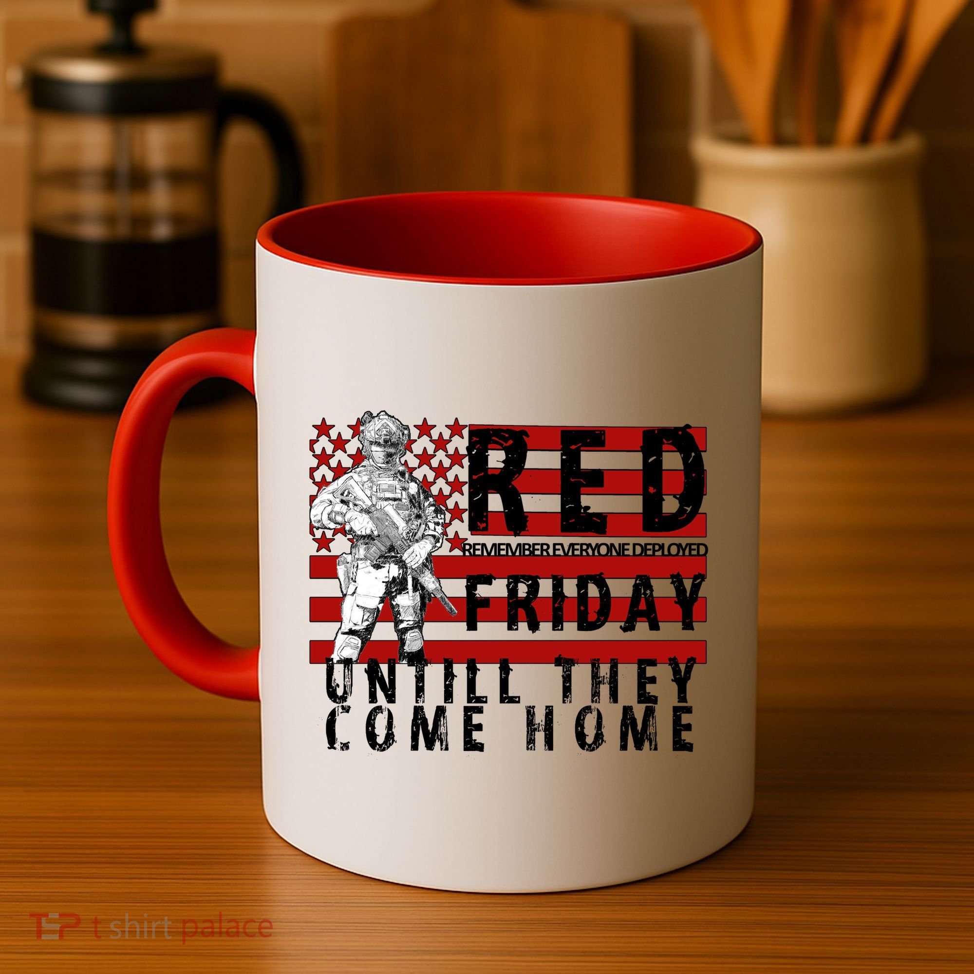 Red Friday Until They All Come Home Support Our Veterans Coffee Mug