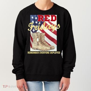 Red Fridays Remember Everyone Deployed Women's Sweatshirt
