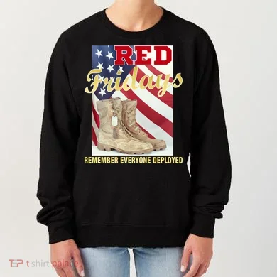 Red Fridays Remember Everyone Deployed Women's Sweatshirt