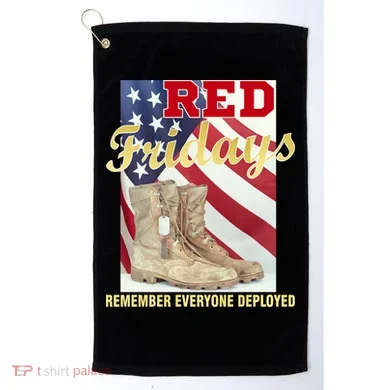 Red Fridays Remember Everyone Deployed Golf Towel