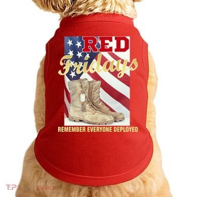 Red Fridays Remember Everyone Deployed Doggie Tank