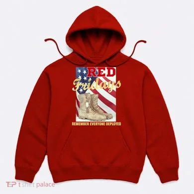 Red Fridays Remember Everyone Deployed Hoodie