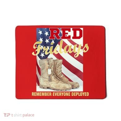 Red Fridays Remember Everyone Deployed Mousepad