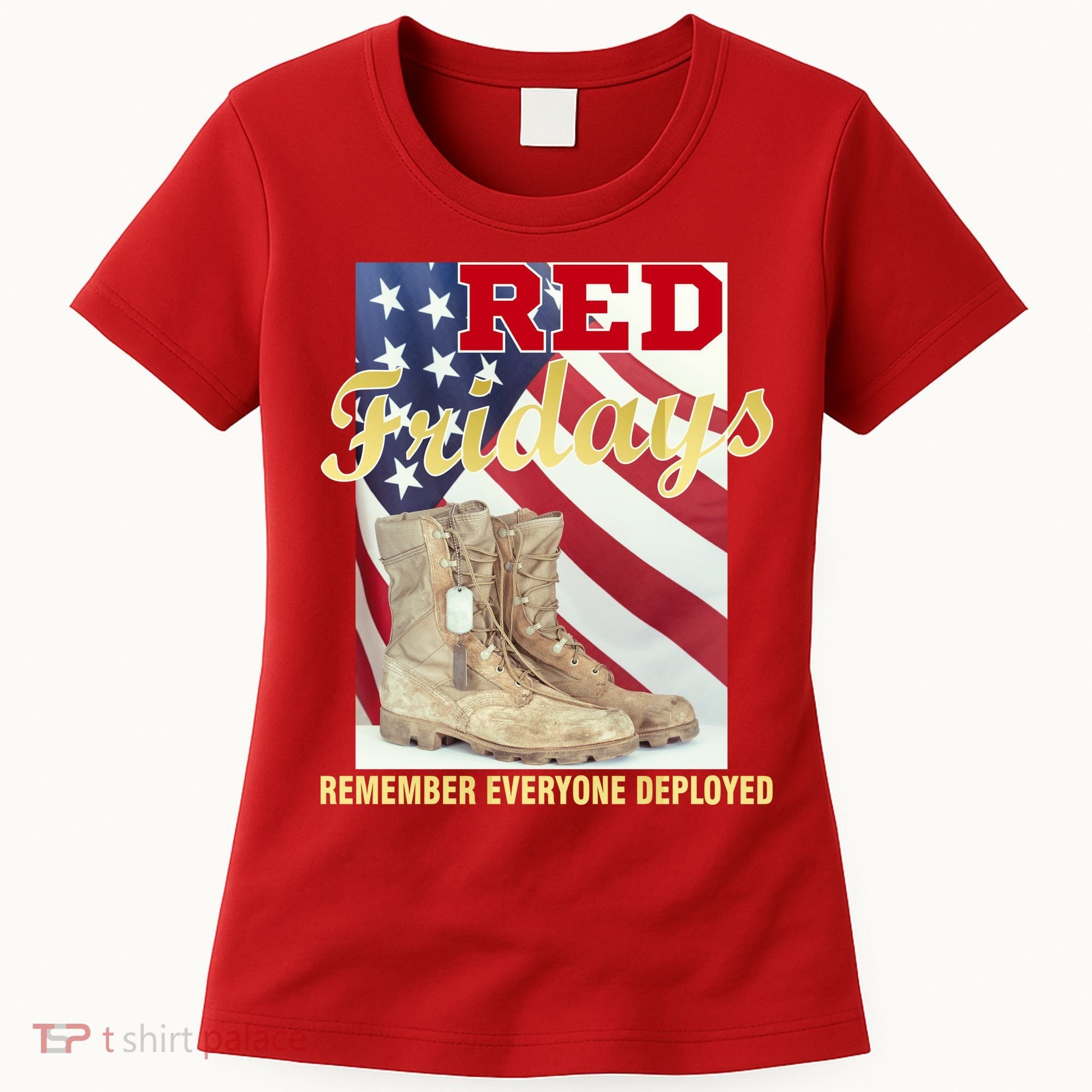 Red Fridays Remember Everyone Deployed Women's T-Shirt