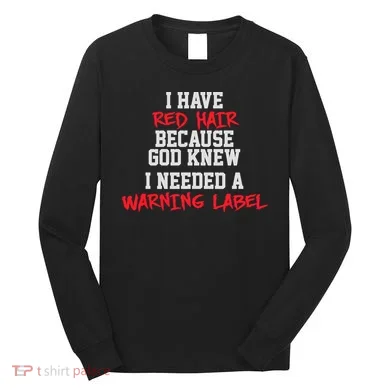 Red Head Warning Label Long Sleeve Shirt