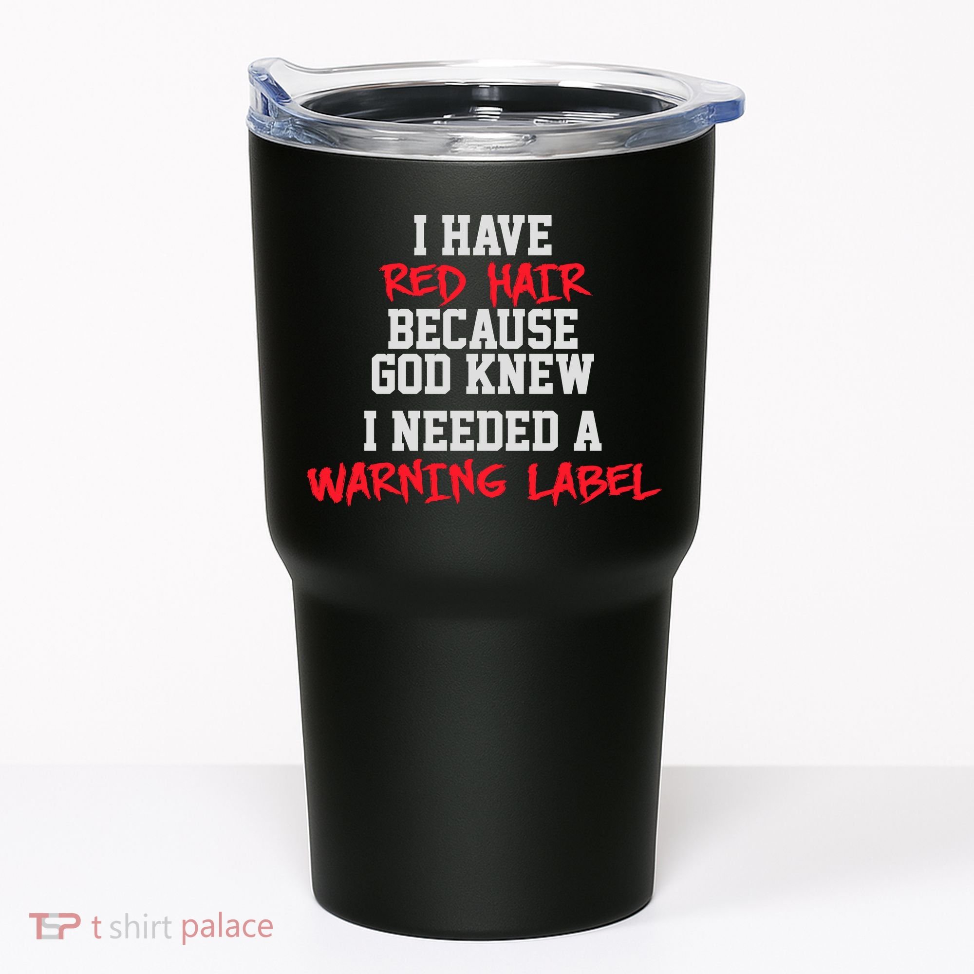Red Head Warning Label Tumbler