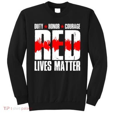 Red Lives Matter Sweatshirt