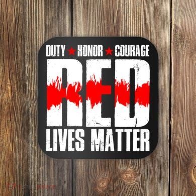 Red Lives Matter Coaster