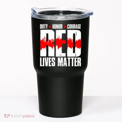 Red Lives Matter Tumbler