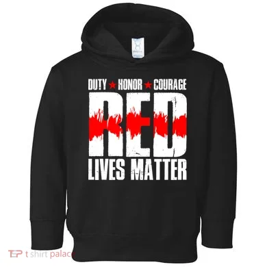 Red Lives Matter Toddler Hoodie