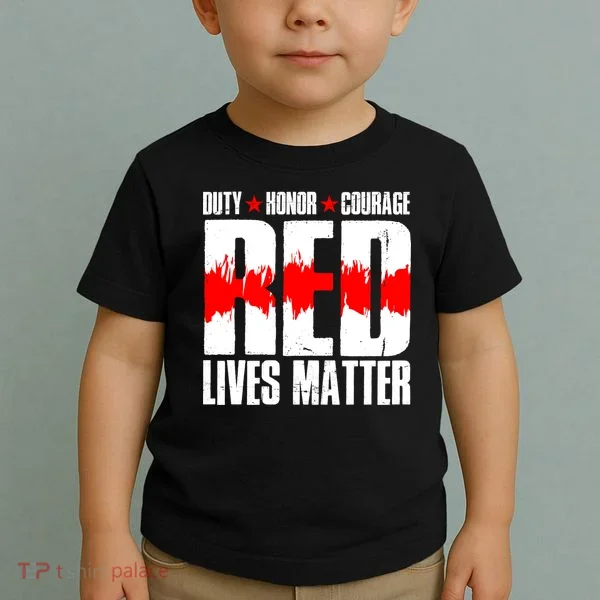 Red Lives Matter Toddler T-Shirt