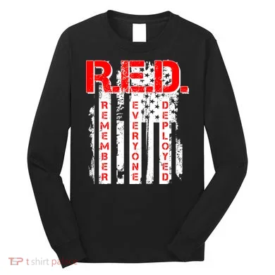 RED Remember Everyone Deployed Distressed Flag Long Sleeve Shirt