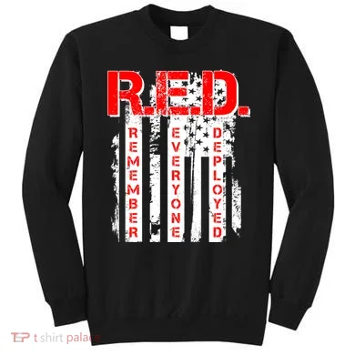 RED Remember Everyone Deployed Distressed Flag Sweatshirt
