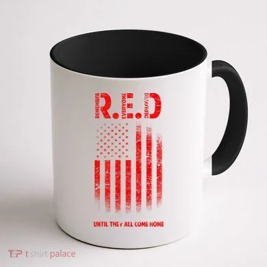 Red Until They All Come Home Coffee Mug back