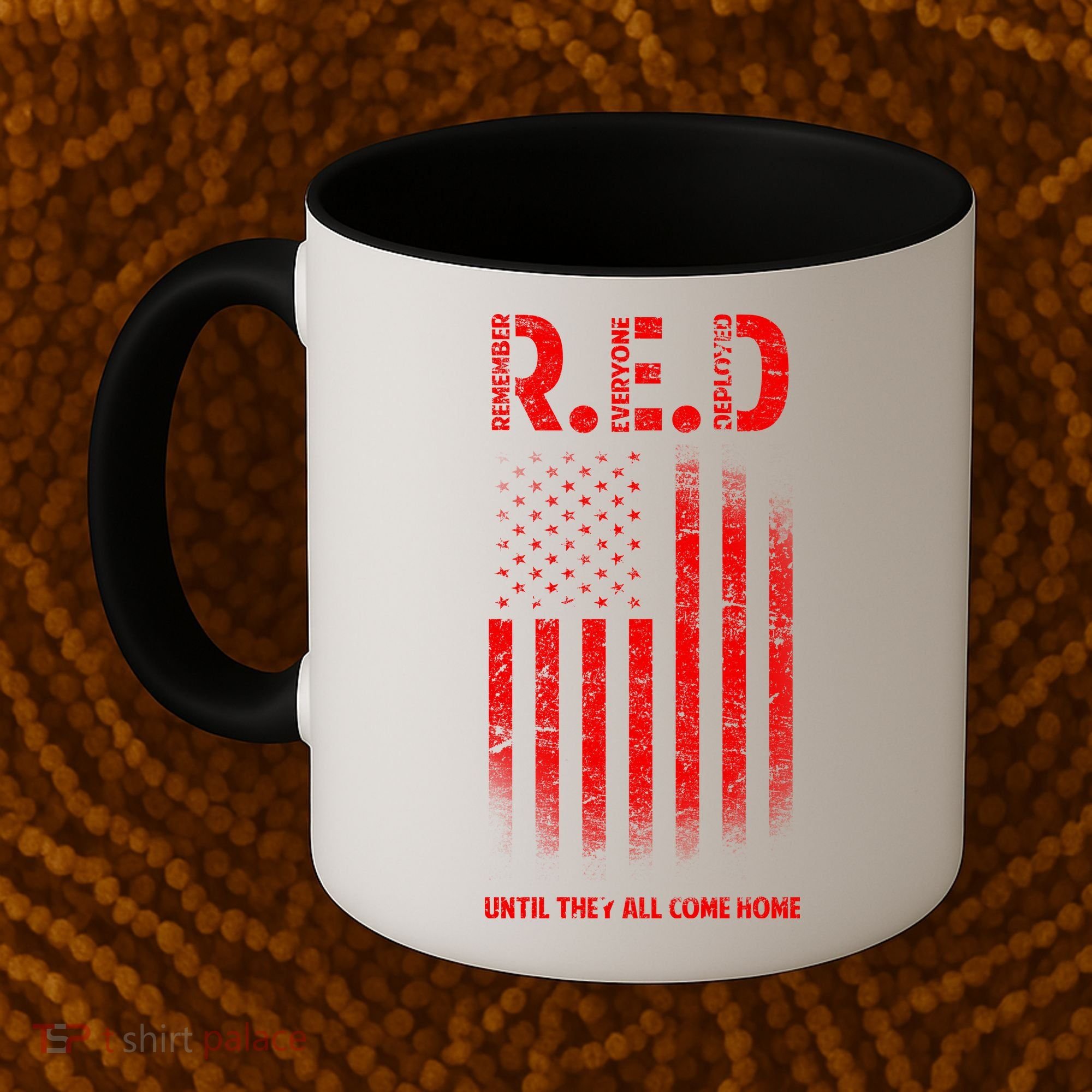Red Until They All Come Home Coffee Mug
