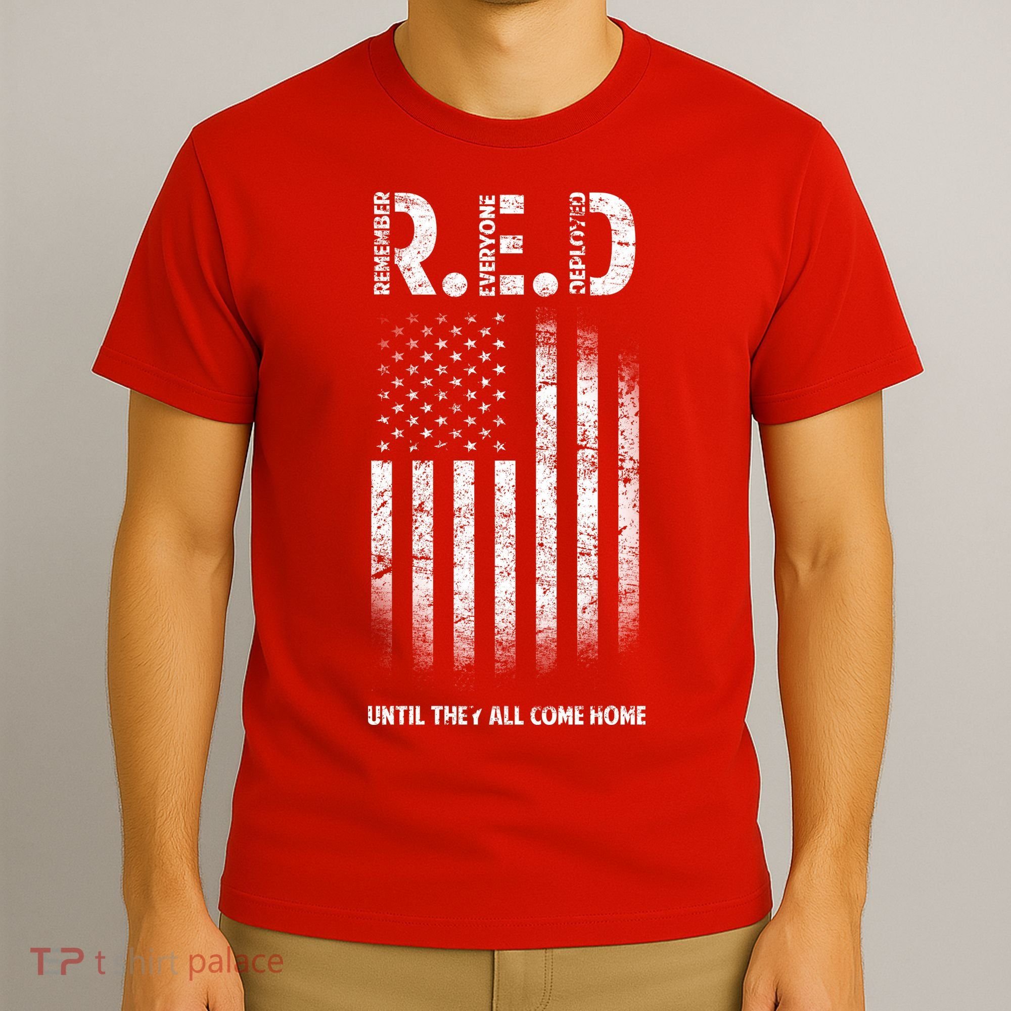 Red Until They All Come Home T-Shirt