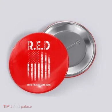 Red Until They All Come Home Button