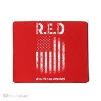 Red Until They All Come Home Mousepad thumb 0