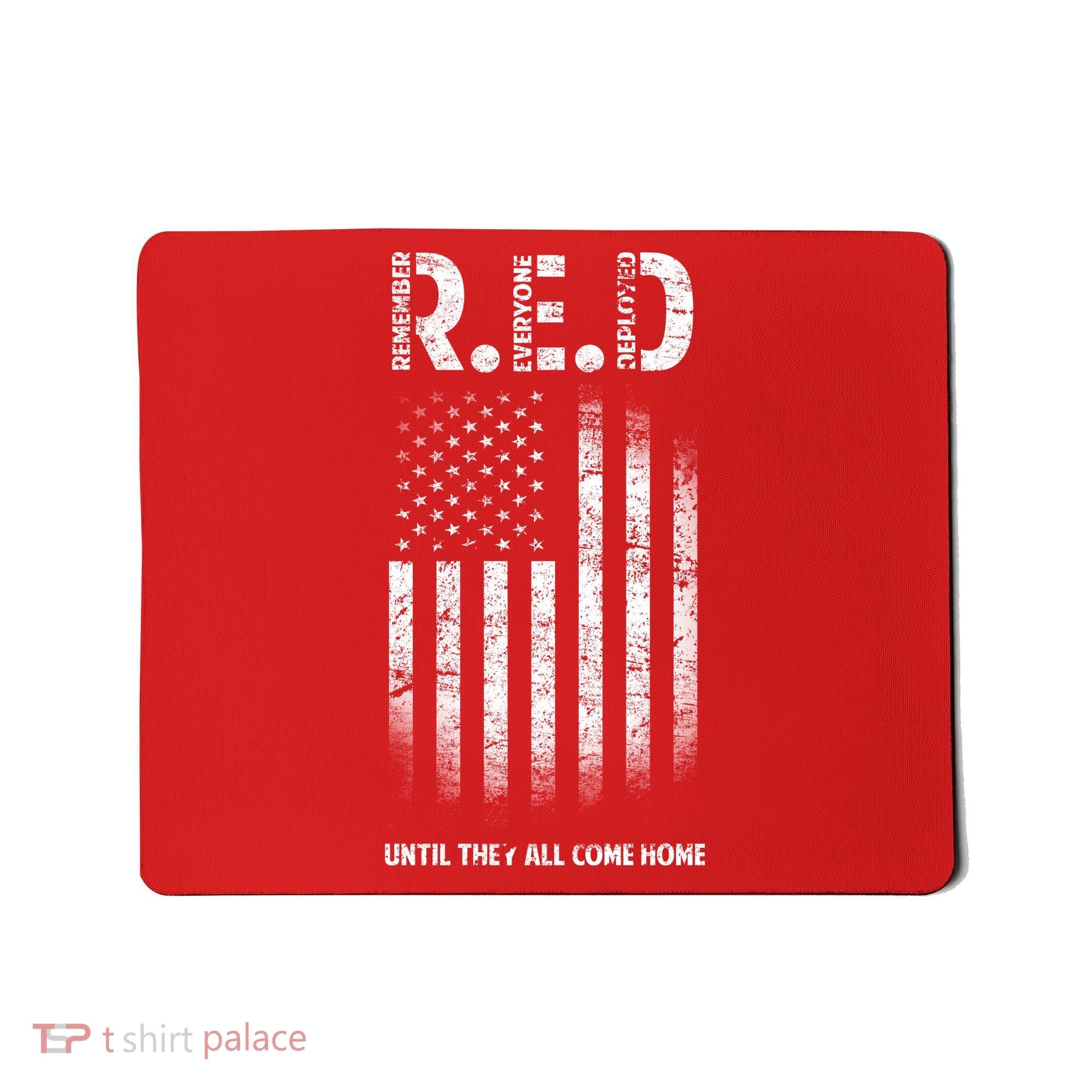 Red Until They All Come Home Mousepad