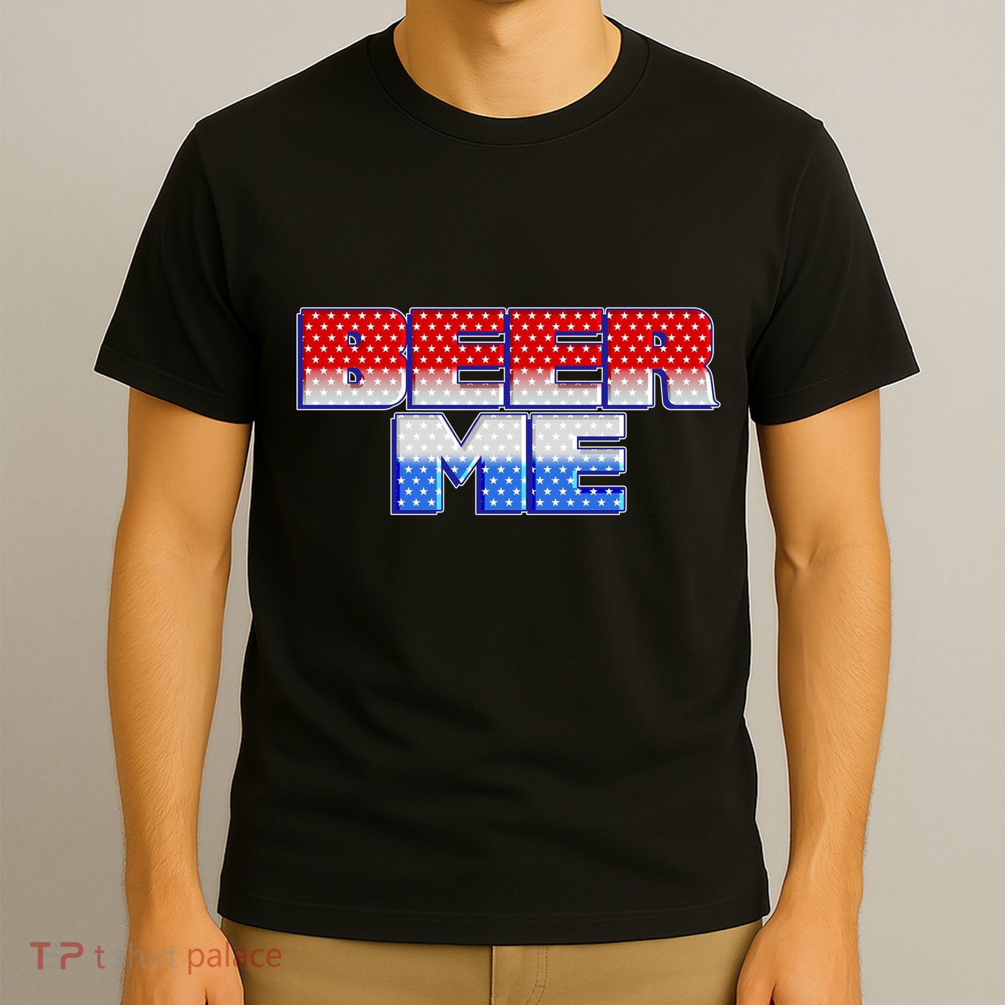 Red White And Blue Beer Me T-Shirt