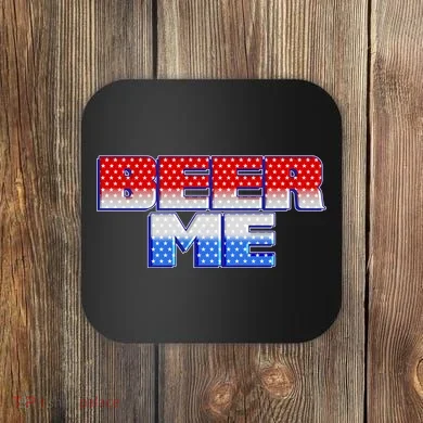 Red White And Blue Beer Me Coaster