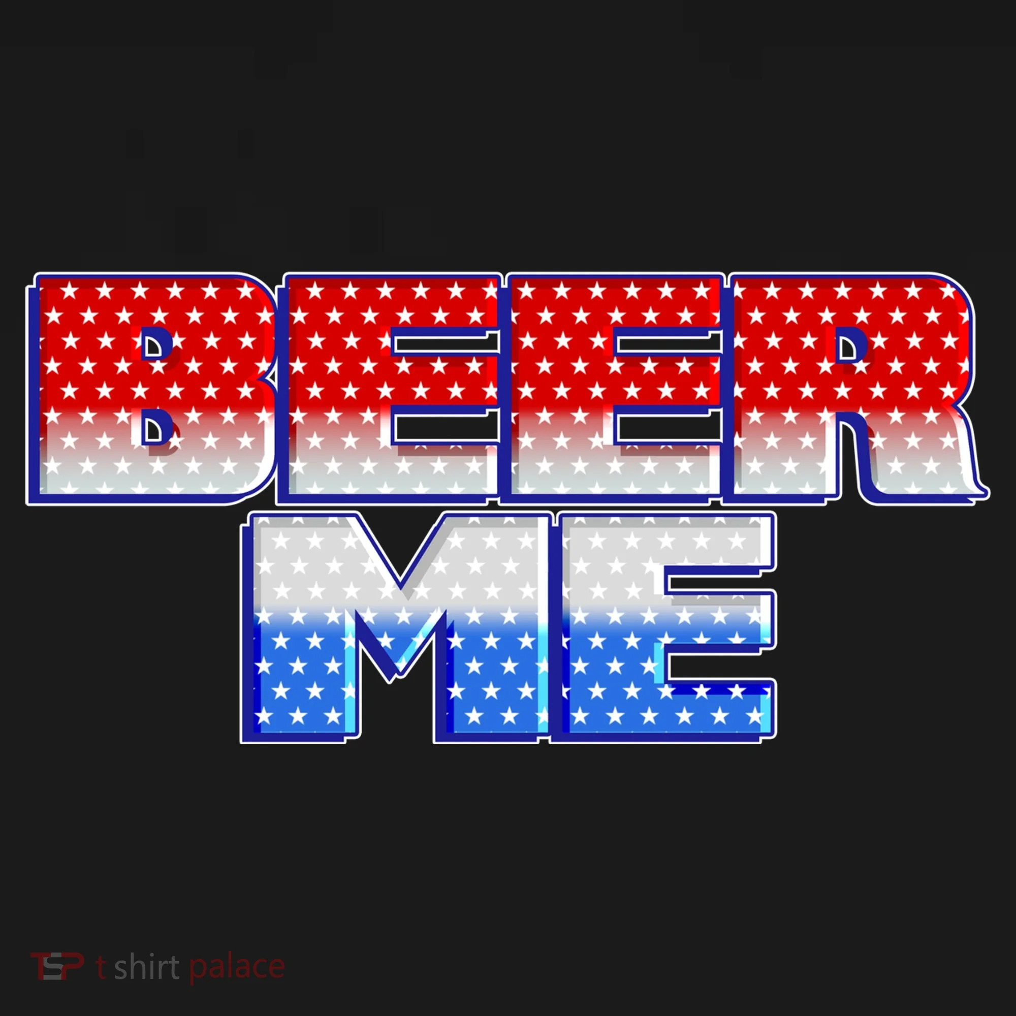 Red White And Blue Beer Me Toddler T-Shirt