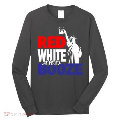 Red White and Booze USA Beer Long Sleeve Shirt