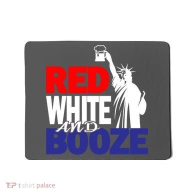 Red White and Booze USA Beer Mousepad