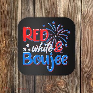 Red White And Boujee 4th of July Fireworks Coaster
