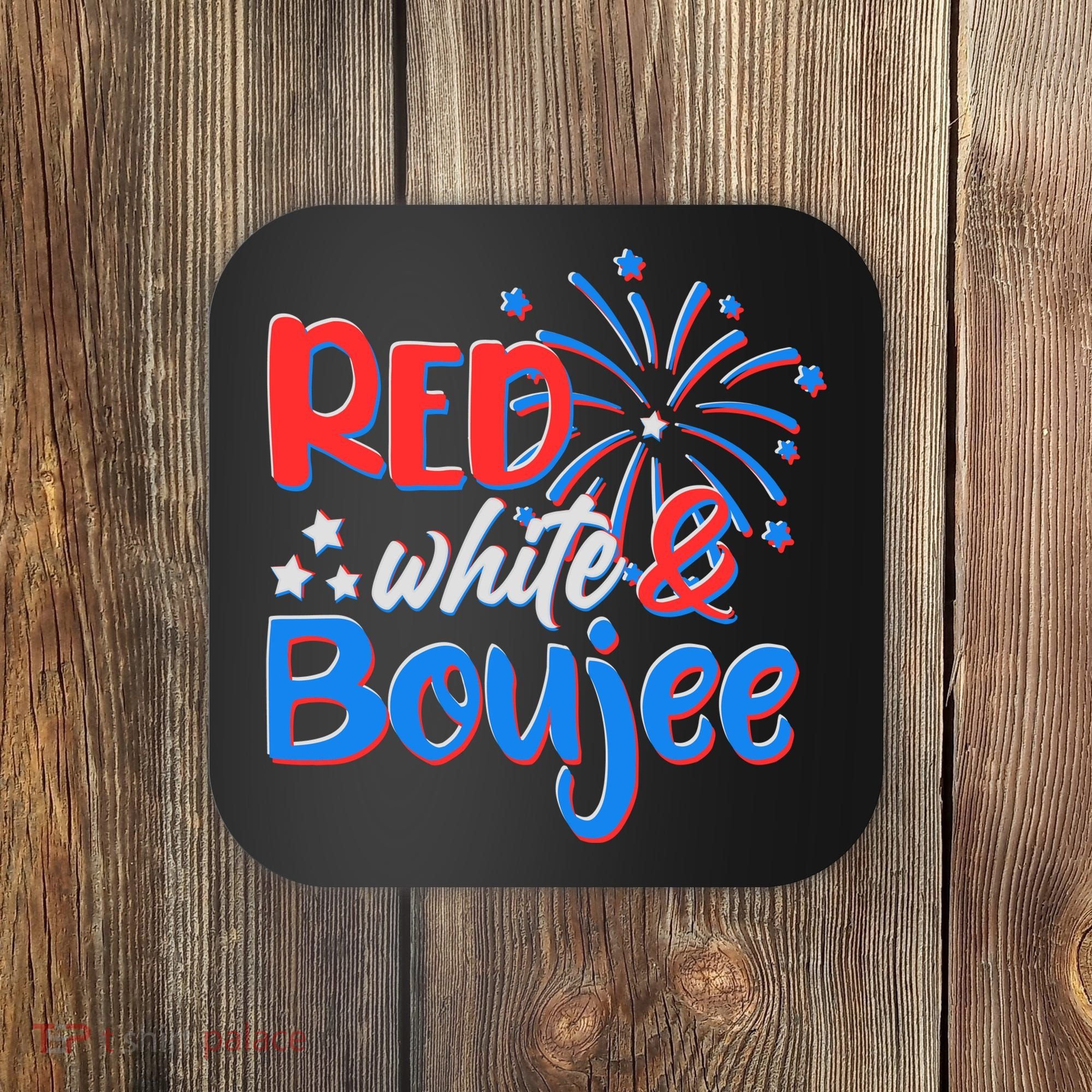 Red White And Boujee 4th of July Fireworks Coaster