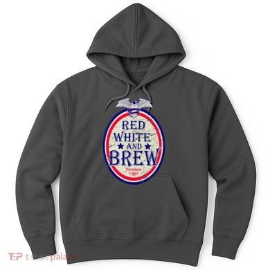 Red White And Brew Since 1776 Hoodie