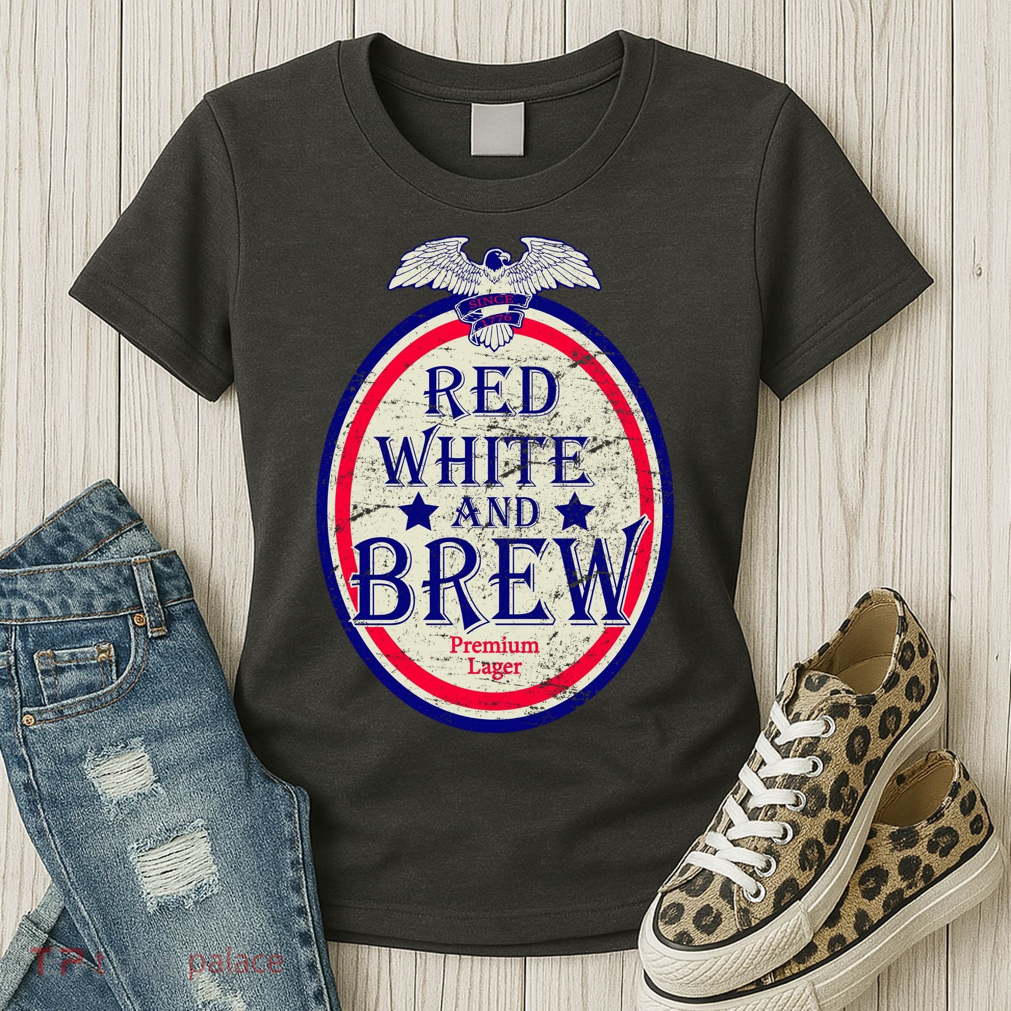 Red White And Brew Since 1776 Women's T-Shirt