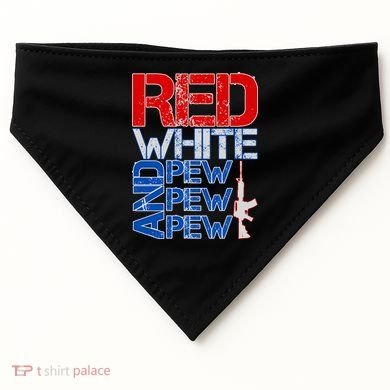 Red White And Pew Pew Pew USA Guns USA-Made Doggie Bandana
