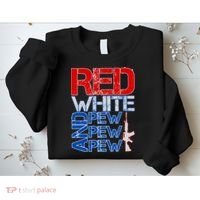 Red White And Pew Pew Pew USA Guns Sweatshirt thumb 2