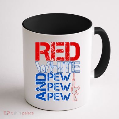 Red White And Pew Pew Pew USA Guns Coffee Mug back