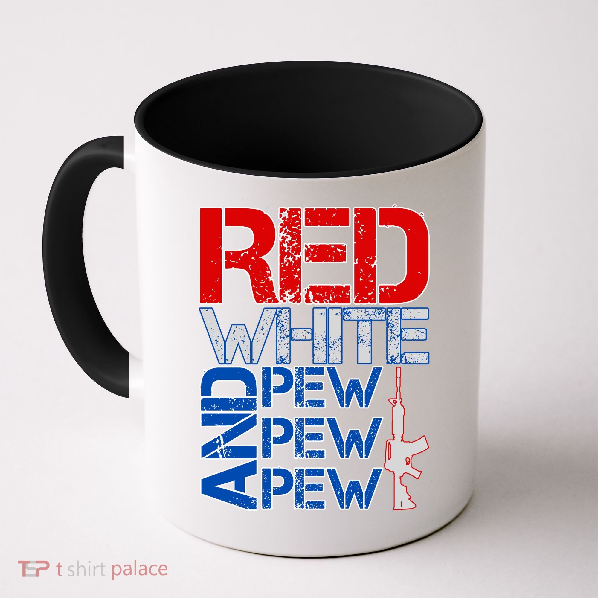 Red White And Pew Pew Pew USA Guns Coffee Mug
