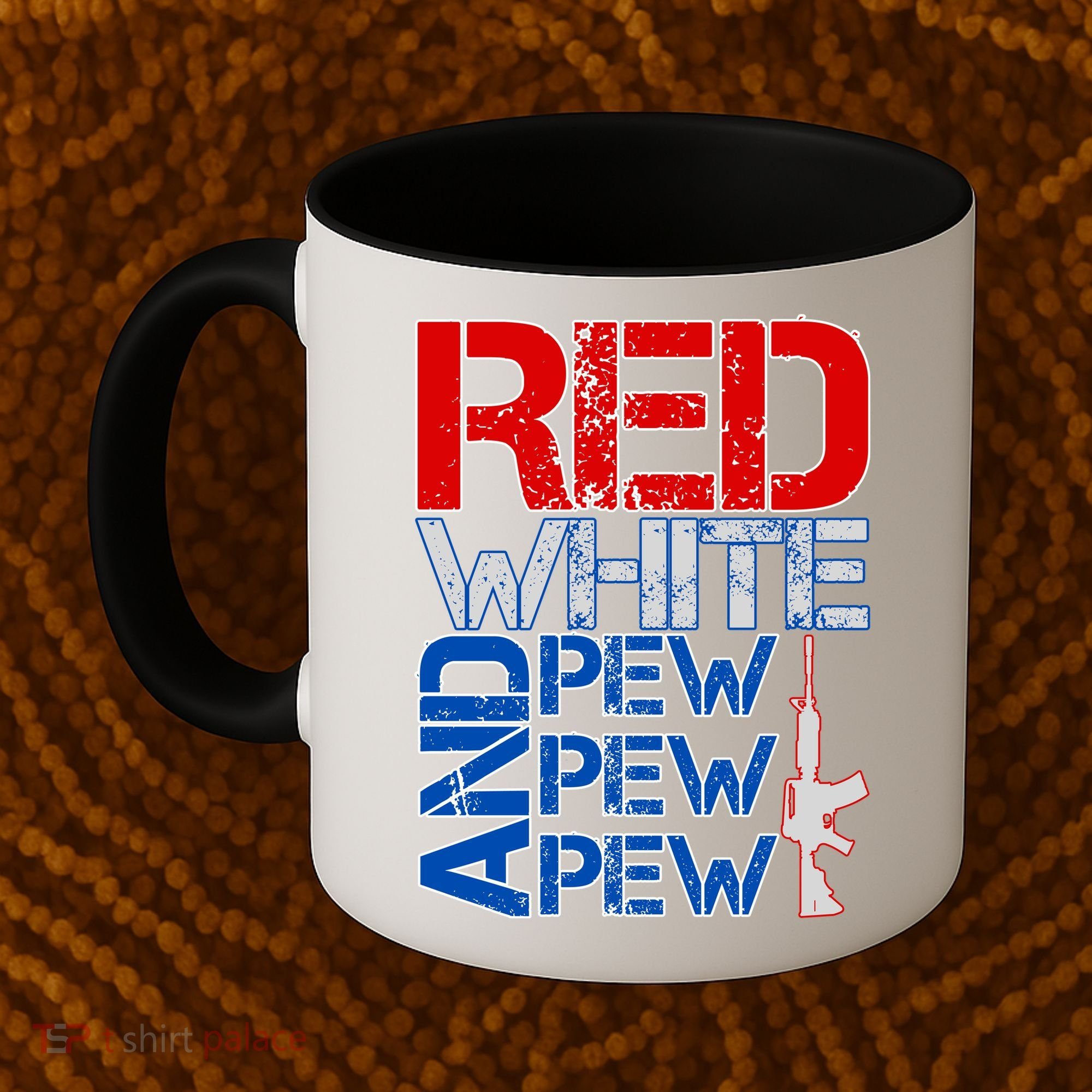 Red White And Pew Pew Pew USA Guns Coffee Mug