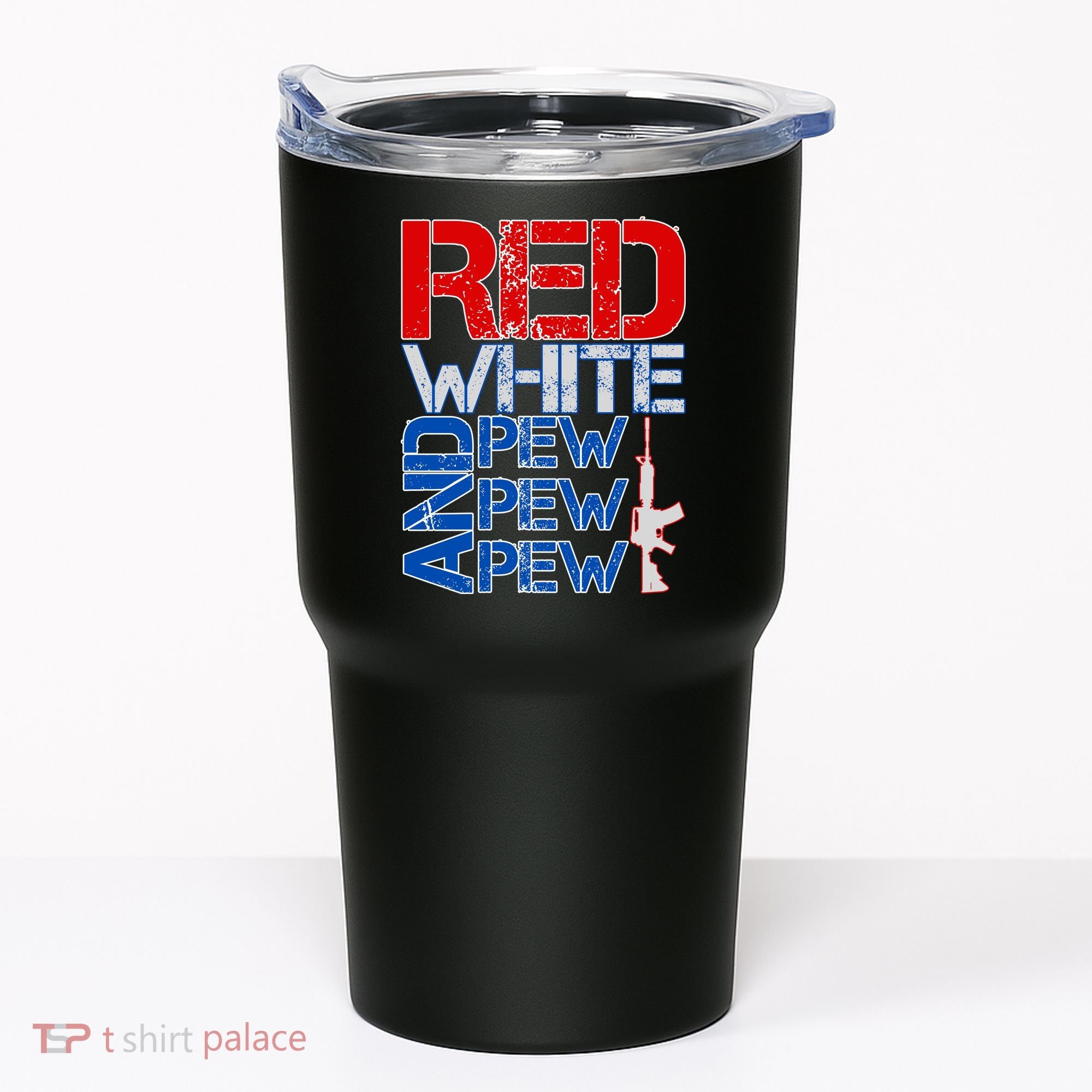 Red White And Pew Pew Pew USA Guns Tumbler