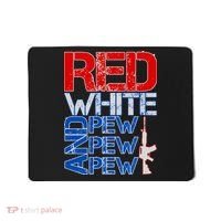 Red White And Pew Pew Pew USA Guns Mousepad thumb 0