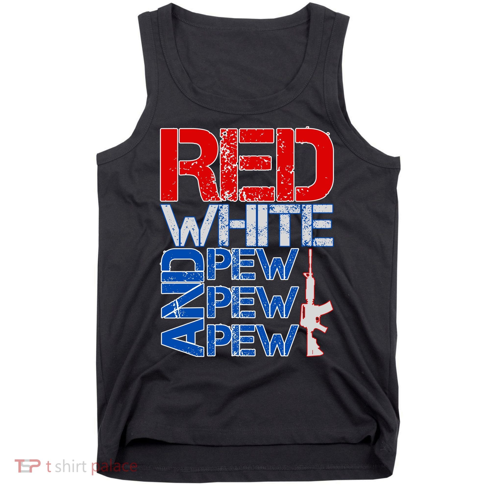 Red White And Pew Pew Pew USA Guns Tank Top